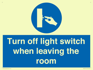 Turn off light switch when leaving the room